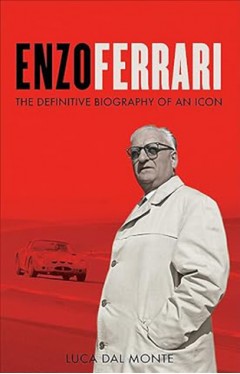 Enzo - The Definitive Biography of Enzo Ferrari